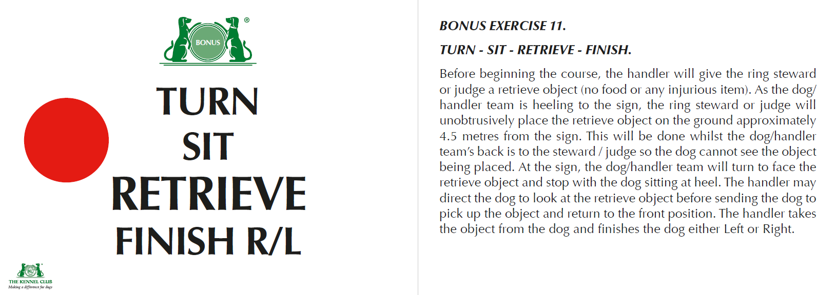 Turn/Sit/Retrieve/Finish